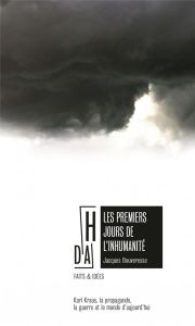 Les premiers jours de l'inhumanité - Bouveresse Jacques