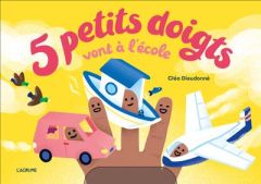 5 petits doigts vont à l'école - Dieudonné Cléa