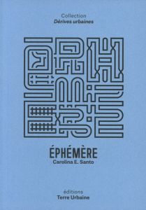 Ephémère - Santo Carolina E.