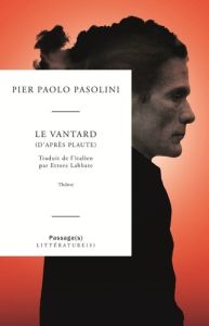 Le vantard (d'après Plaute) - Pasolini Pier Paolo - Labbate Ettore