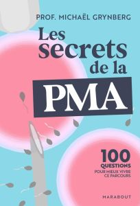 Les secrets de la PMA - Grynberg Michaël