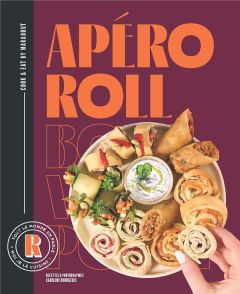 Apéro roll - Bourgeois Caroline - Ferrandi Valentine