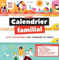 Calendrier familial mensuel. Edition 2024-2025 - XXX