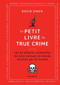 Le petit livre du True Crime - LEVY JOEL