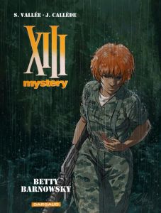 XIII MYSTERY - TOME 7 - BETTY BARNOWSKY - VALLEE SYLVAIN