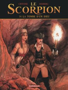 Le Scorpion Tome 14 : La tombe d'un dieu - Desberg Stephen - Critone Luigi - Marini Enrico