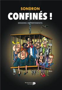 Confinés ! - Sondron Jacques