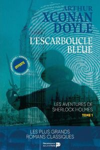 Les aventures de Sherlock Holmes Tome 1 : L'escarboucle Bleue - Doyle Arthur Conan