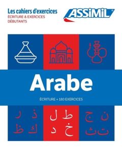 Arabe, exercices et écriture. Coffret en 2 volumes : Les bases %3B Débutants - Benali Abdelghani - Krasa Daniel