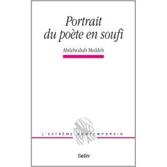 Portrait du poète en soufi - Meddeb Abdelwahab