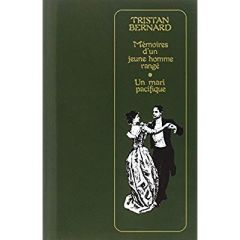 Mémoires d'un jeune homme rangé %3B Un mari pacifique - Bernard Tristan
