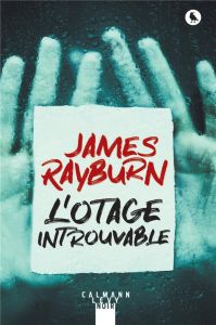 L'otage introuvable - Rayburn James - Roudet Estelle