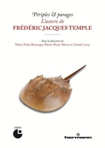 Périples & parages. L'oeuvre de Frédéric Jacques Temple - Berranger Marie-Paule - Héron Pierre-Marie - Leroy