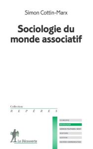 Sociologie du monde associatif - Cottin-Marx Simon