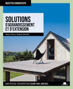 Solutions d'agrandissement - Dubois Petroff Marie-Pierre