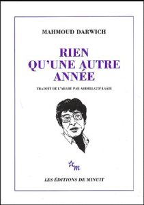 Rien qu'une autre année - Darwich Mahmoud