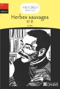 HERBES SAUVAGES - CHINOIS - LU XUN