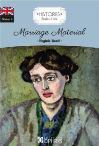 MARRIAGE MATERIAL ANGLAIS - WOOLF VIRGINIA