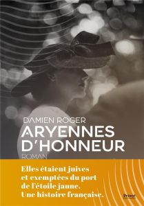 Aryennes d'honneur - Roger Damien