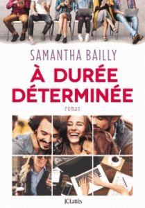 A durée déterminée - Bailly Samantha