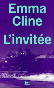 L'invitée - Cline Emma - Esch Jean