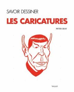 Les caricatures - Gray Peter - Cantin-Sablé Virginie