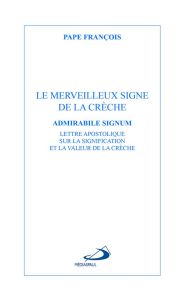 Le merveilleux signe de la crèche - PAPE FRANCOIS