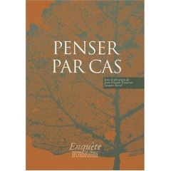 Penser par cas - Passeron Jean-Claude - Revel Jacques