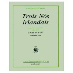 Trois Nôs irlandais - Yeats William Butler