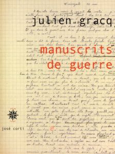 Manuscrits de guerre - Gracq Julien - Boie Bernhild