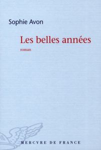 Les belles années - Avon Sophie