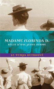 Récit d’une jeune femme. Espagne, Extrême-Orient, France - D Florinda - Artières Philippe