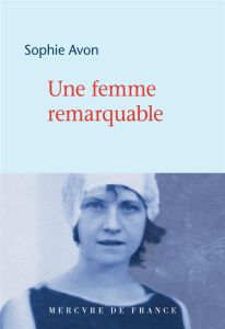 Une femme remarquable - Avon Sophie