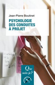 Psychologie des conduites à projet. 7e édition - Boutinet Jean-Pierre