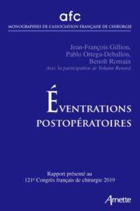 Eventrations postopératoires. Rapport présenté au 121e Congrès français de chirugie Paris, 15-17 mai - Gillion Jean-François - Ortega-Deballon Pablo - Ro