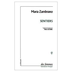 Sentiers - Zambrano Maria - Lhermillier Nelly