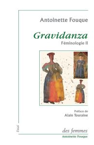 Féminologie. Tome 2, Gravidanza - Fouque Antoinette - Touraine Alain