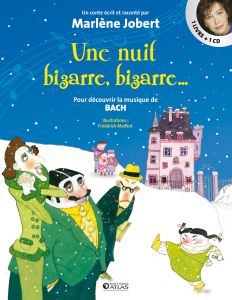 Une nuit bizarre bizarre... Avec 1 CD audio - Jobert Marlène - Mansot Frédérick