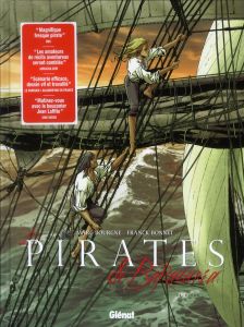 Les pirates de Barataria Tome 4 : Océan - Bourgne Marc - Bonnet Franck - Pradelle Bruno - La