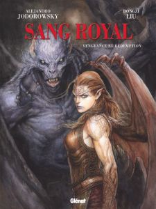 Sang royal Tome 4 : Vengeance et rédemption - Jodorowsky Alexandro - Liu Dongzi - Jodorowsky Bro