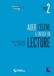 Aider l'élève à entrer en lecture Cycle 2 - Truskolaski Eric