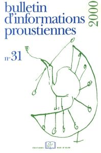 Bulletin d'informations proustiennes N° 31/2000 - Brun Bernard