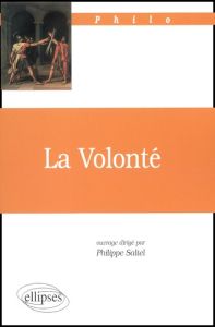 La volonté - Saltel Philippe