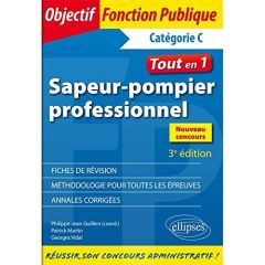 Sapeur-pompier professionnel. 3e édition - Quillien Philippe-Jean - Martin Patrick - Vidal Ge