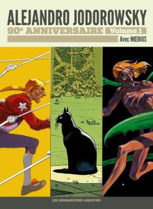 Alejandro Jodorowsky 90e anniversaire Tome 1 : Les yeux du chat %3B L'Incal %3B Au coeur de l'inviolable - Jodorowsky Alejandro