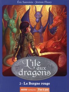 L'île aux dragons Tome 2 : Le borgne rouge - Sanvoisin Eric - Fleury Jérémie