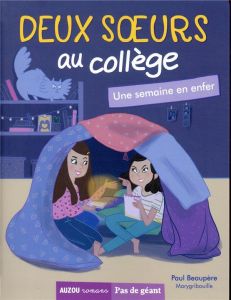 Deux soeurs au collège Tome 2 : Une semaine en enfer - Beaupère Paul