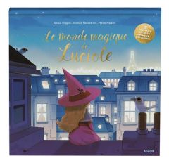 Le monde magique de Luciole - Filippini Anouk - Hasson Michel - Mennetrier Romai