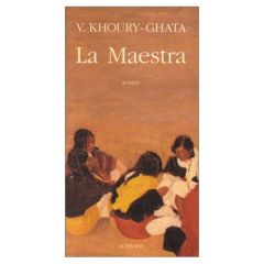 La maestra - Khoury-Ghata Vénus