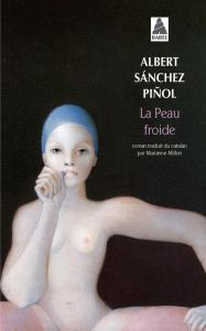 La peau froide - Sanchez Piñol Albert - Millon Marianne